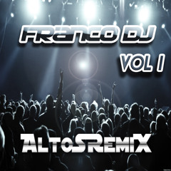 07 - FRANCO DJ - CONTRA LA PARED (TIBURON VALDEZ) [ AltoSRemiX ® ]