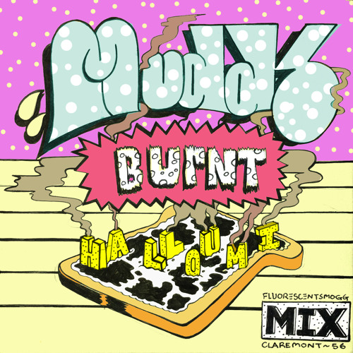 Mudd's Burnt Haloumi Mix 2015