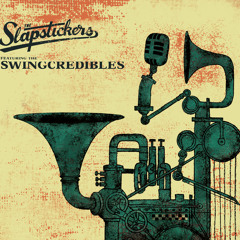 The Slapstickers feat. The Swingcredibles - Album-Snippet