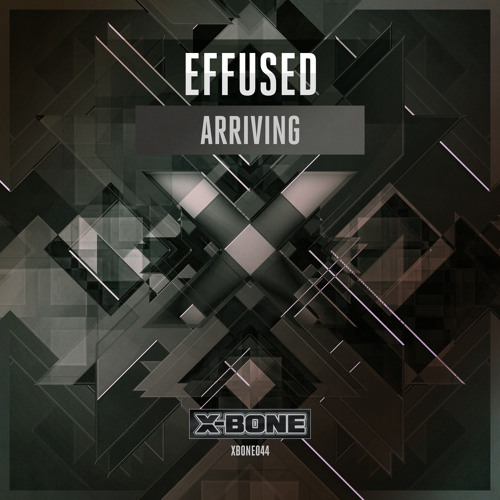 Effused - Arriving (#XBONE044)