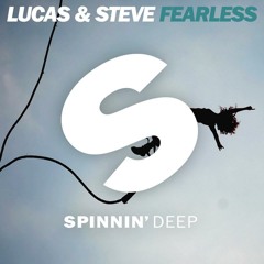 Lucas & Steve - Fearless (Original Mix) OUT NOW!