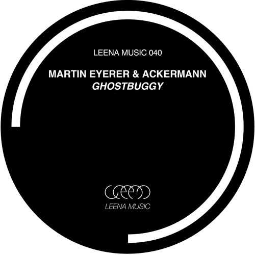 Martin Eyerer & Ackermann - Ghostbuggy (Original Mix)