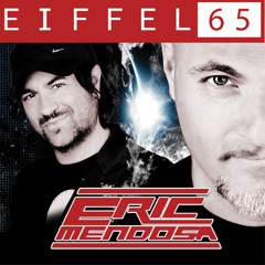 Eiffel 65 - Blue (Eric Mendosa Remix)