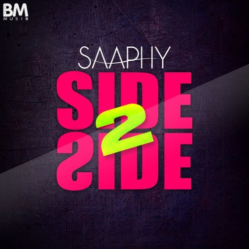 SAAPHY Side 2 Side - By Elji  2015