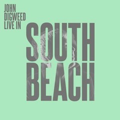 John Digweed - Live In South Beach CD1 Preview Minimix