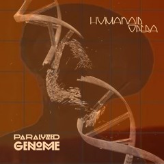 Humanoid Opera Paralyzed Genome (Original Mix 2015)
