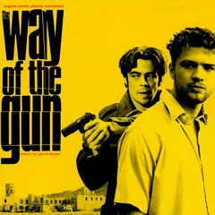 End Titles from "The Way of the Gun"