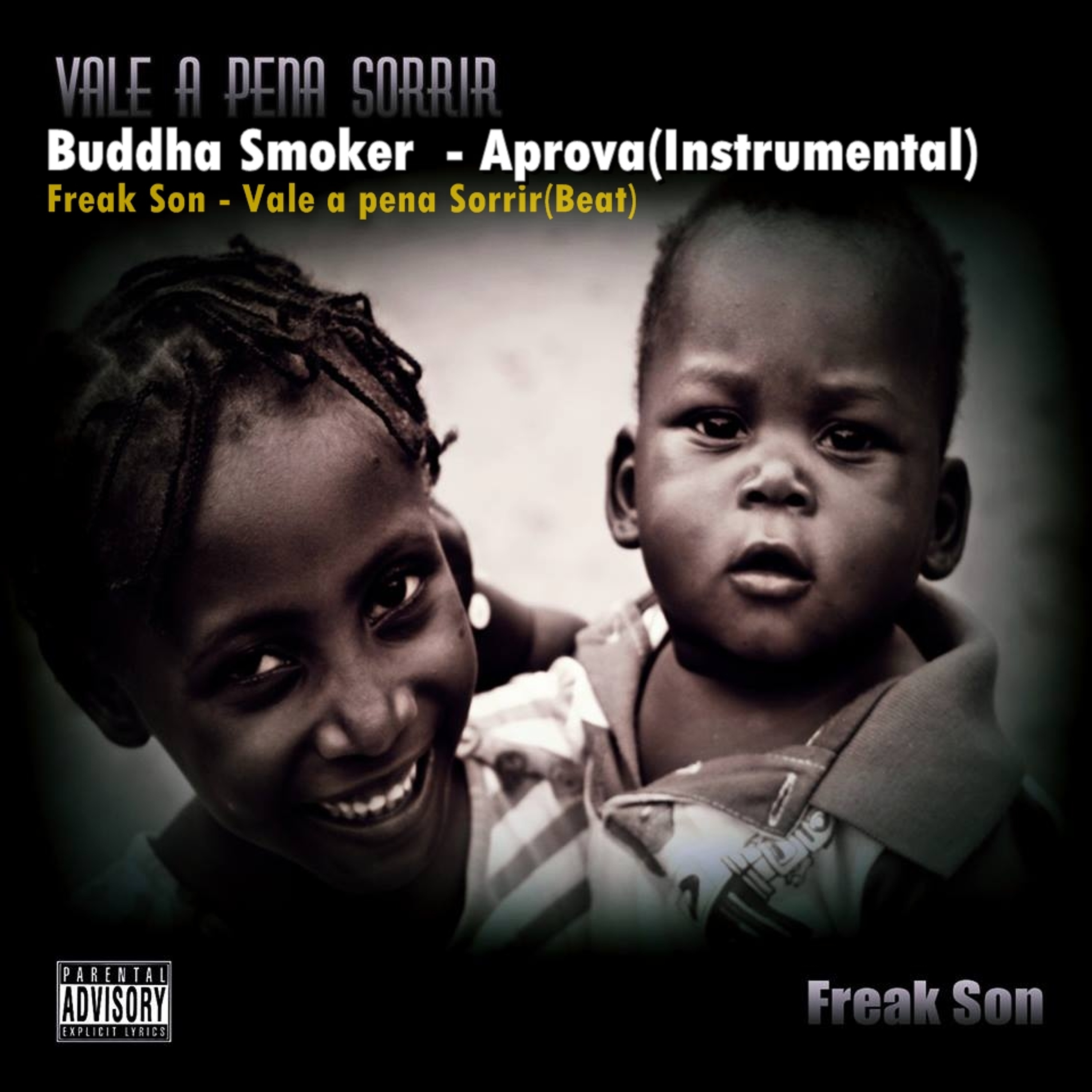 Buddha Smoker Ft Freak Son - A Prova episode artwork