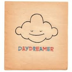 Day Dreamer