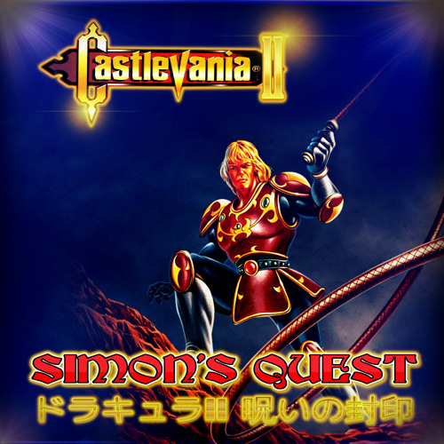 Stream Castlevania Ii Simon S Quest ドラキュラii 呪いの封印 Bloody Tears Dwellings Of Doom 1987 Konami By Arcade Music Tribute Listen Online For Free On Soundcloud