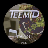 FCL - It’s You (TEEMID Edition)