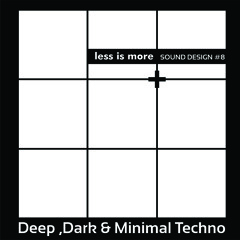 LIM ArtStyle pres. Sound Design 8 Deep,Dark & Minimal Techno