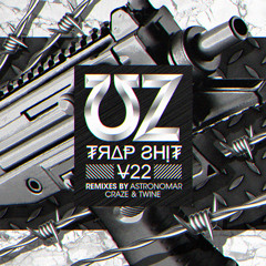 Trap Shit V22 (Astronomar Remix)