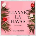 Lianne&#x20;La&#x20;Havas Unstoppable&#x20;&#x28;FKJ&#x20;Remix&#x29; Artwork
