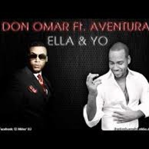 Stream 98 Ella y Yo - Don Omar Ft Aventura [Dj Kono RecuerdoMix] by DJkono  Del vALLE | Listen online for free on SoundCloud