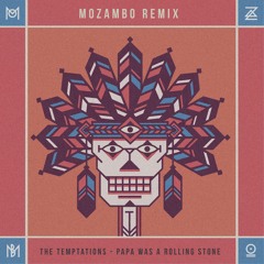 The Temptations - Papa Was A Rolling Stone(Mozambo Remix)