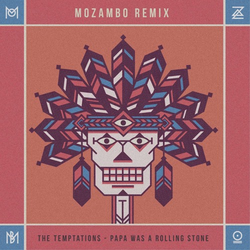 The Temptations - Papa Was A Rolling Stone(Mozambo Remix)
