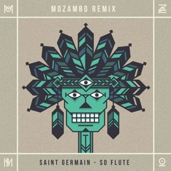 St Germain - So Flute (Mozambo Remix)