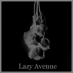 Lazy Avenue...!!!