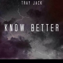 Know Better [Prod. Pr Logic]