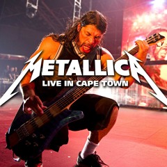 Through The Never (Live - April 25, 2013 - Cape Town, South Africa)
