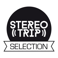 Stereotrip Selection #001