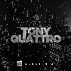 GDD™ Guest Mix: Tony Quattro