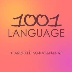 MakatanaRAP - 1001 Language Ft. CARIZO
