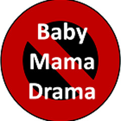 Baby Momma Drama