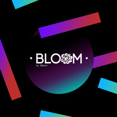 BLOOM - Bliss