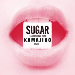 Maroon 5 Ft. Nicki Minaj - Sugar (Kamajiko Remix) BOOTLEG