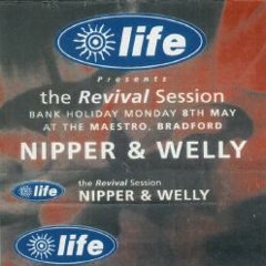 Nipper & Welly & JFMC - Life... (The Revival Session) Maestro's Club - Bradford - 8-5-95