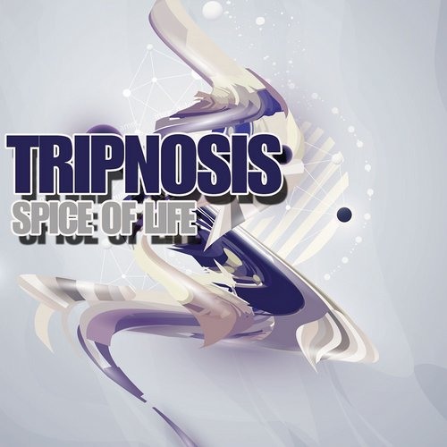 Tripnosis - Spice Of Life  OUT @ BEATPORT !!