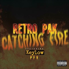 Catching Fire Feat. PFV, Keylow