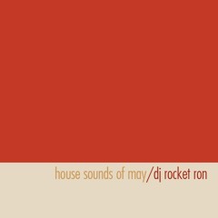 House Sounds Of May (2015)