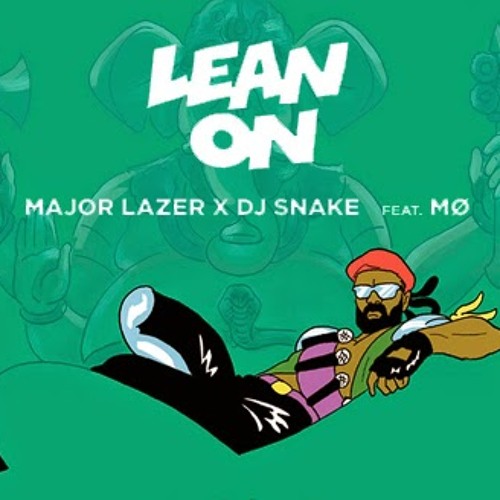 lean on dj snake remix lean on dj snake remix