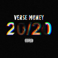 Verse Muney - 20/20 Freestyle