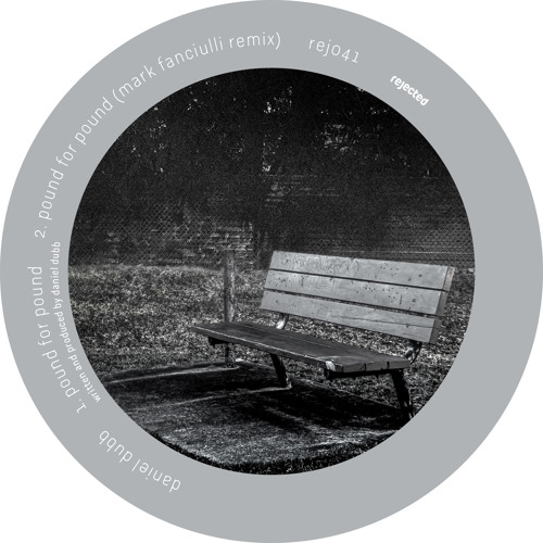 REJECTED // Pound For Pound (Original Mix)