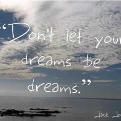 Everybody Has A Dream