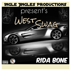 "West Swag" Rida Bone