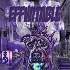 Effwitable - On My Mama (ft. Fam Affiliated)(Produced by Young Big C & Jon Castaneda)