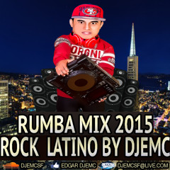 Rock Latino Mix 2015 _DJEmc Rumba#3