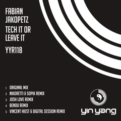 YYR118 : Fabian Jakopetz - Tech it or leave it (Digital Session & Vincent Hiest Remix)