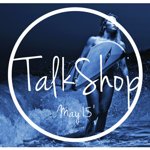 Talk Shop - 3