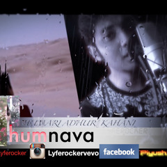 HUMNAVA (Hamari Adhuri Kahani) | Unplugged Cover| Piyush.Lyferocker|