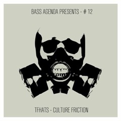 Culture friction EP // out now on Bass Agenda