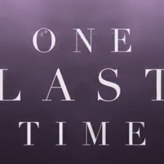Ariana Grande - One Last Time (William Alfvén Remix)