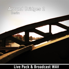 Around Bridges Volume 2 (Berlin) Sound Library