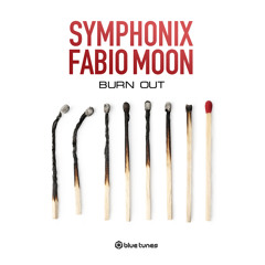 Symphonix, Fabio & Moon - Burn Out Single Teaser