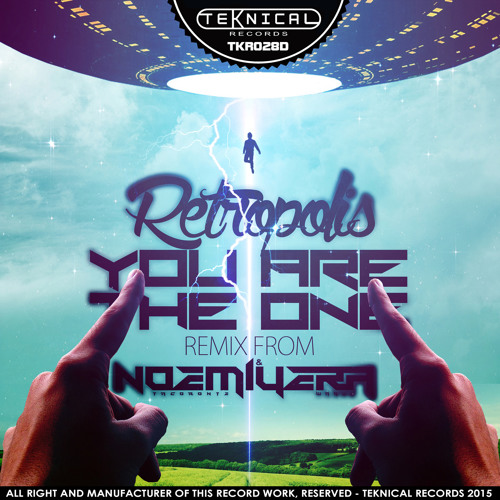 RETROPOLIS - YOU ARE THE ONE - NOEMI & YERA W REMIX *BEATPORT EXCLUSIVE - OUT NOW!*